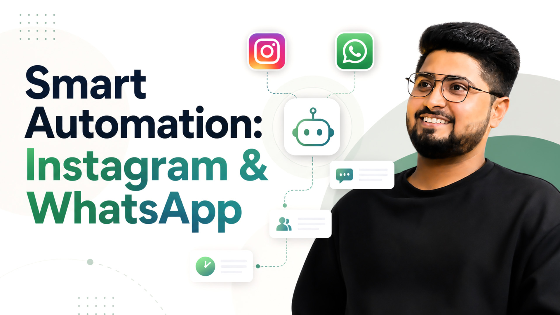 Smart Automation: Instagram & WhatsApp course